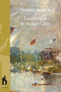 AVENTURAS DE VERDANT GREEN, LAS | 9788493794705 | CUTHBERT BEDE, B.A.