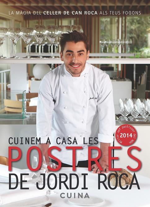 CUINEM A CASA LES POSTRES DE JORDI ROCA | 9788415642435 | ROCA, JORDI