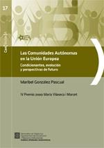 COMUNIDADES AUTONOMAS EN LA UNION EUROPEA, LAS | 9788439390725 | GONZALEZ PASCUAL, MARIBEL