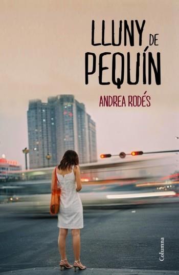 LLUNY DE PEKIN | 9788466415514 | RODES, ANDREA