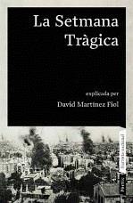 SETMANA TRAGICA, LA | 9788498090680 | MARTINEZ FIOL, DAVID