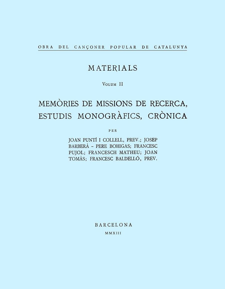 MEMORIES DE MISSIONS DE RECERCA. MATERIALS VOL II | 9788498836578 | AAVV