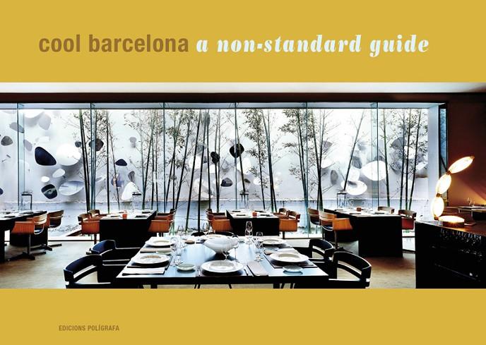 COOL BARCELONA A NON-STANDARD GUIDE | 9788434313477 | AAVV