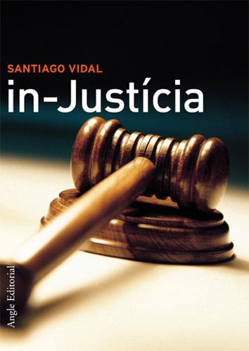 IN-JUSTICIA | 9788488811806 | VIDAL, SANTIAGO