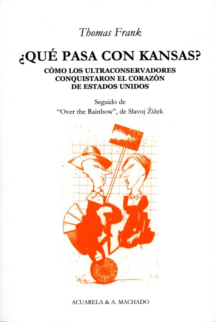 ¿QUE PASA CON KANSAS? | 9788477741992 | FRANK, THOMAS