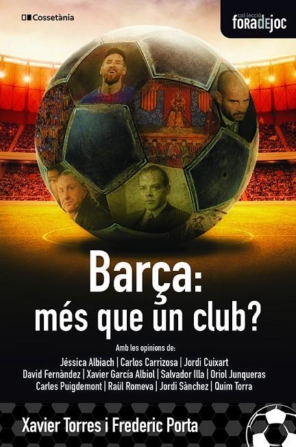 BARÇA, MES QUE UN CLUB? | 9788413560274 | TORRES, XAVIER; PORTA, FREDERIC