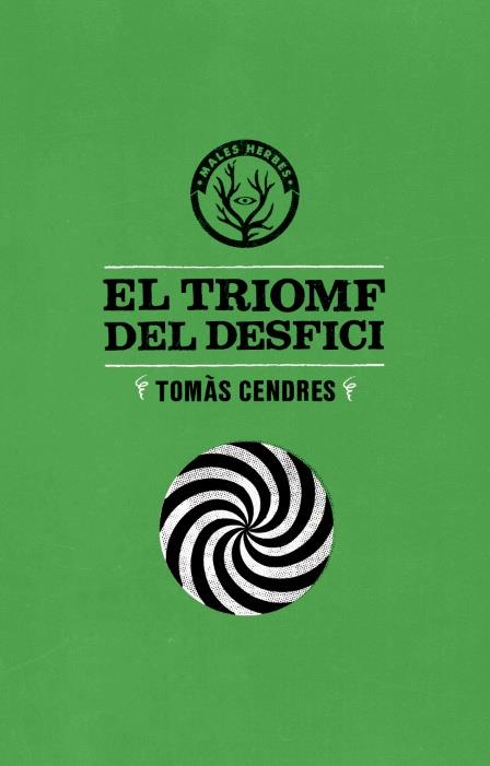 TRIOMF DELS DESFICI, EL | 9788494188879 | CENDRES, TOMAS