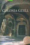 COLONIA GUELL (CASTELLA) | 9788488811967 | PADRO MARGO, JOSEP