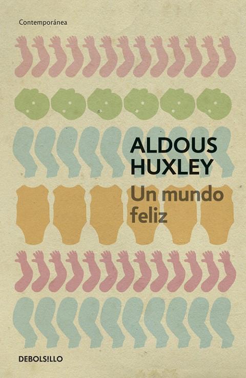 MUNDO FELIZ, UN | 9788497594257 | HUXLEY, ALDOUS