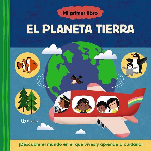 PLANETA TIERRA, EL (MI PRIMER LIBRO) | 9788469641415 | AAVV