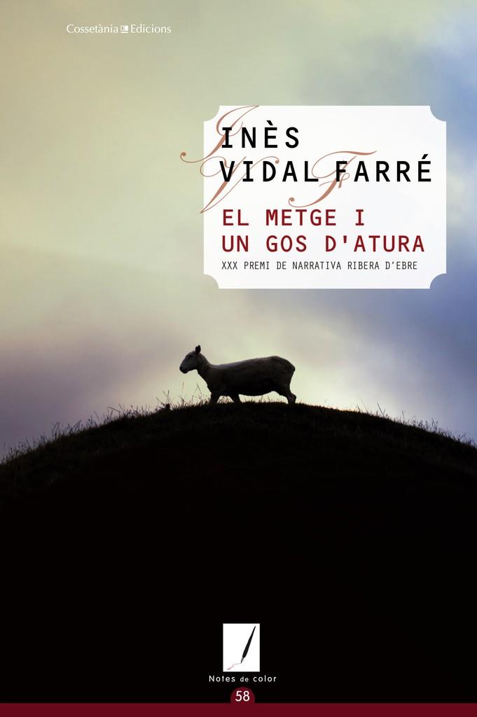 METGE I UN GOS D'ATURA, EL | 9788490341568 | VIDAL FARRE, INES