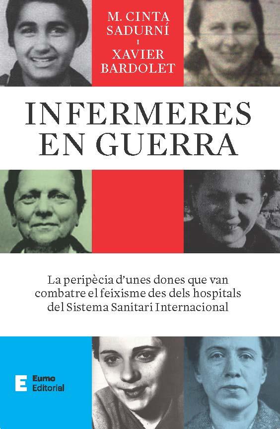 INFERMERES EN GUERRA | 9788497668484 | BARDOLET, XAVIER/ SADURNÍ, M. CINTA