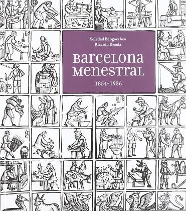 BARCELONA MENESTRAL, 1854-1936 | 9788498503203 | BENGOECHEA, SOLEDAD