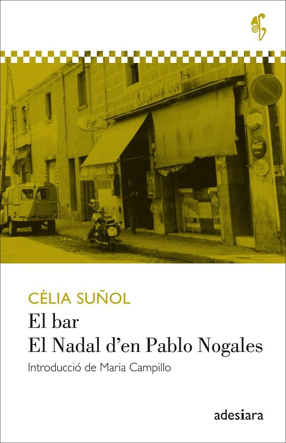 BAR, EL - NADAL D'EN PABLO NOGALES, EL | 9788494384493 | SUÑOL, CÈLIA