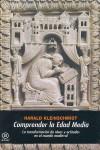 COMPRENDER LA EDAD MEDIA | 9788446027744 | KLEINSCHMIDT, HARALD