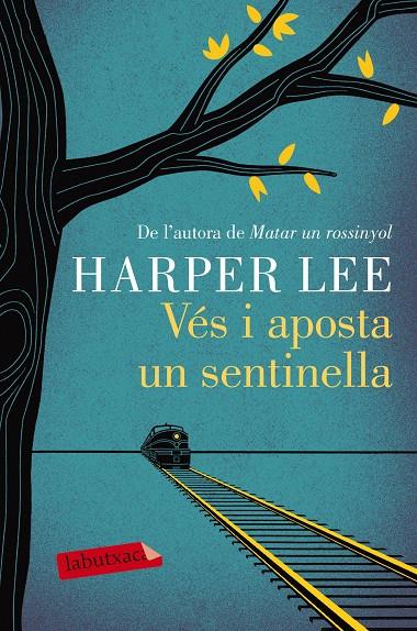 VES I APOSTA UN SENTINELLA | 9788416600892 | LEE, HARPER