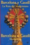 BARCELONA Y GAUDI. LA RUTA DEL MODERNISMO | 9788496241138 | GARCÍA ARANZUEQUE, RAÚL