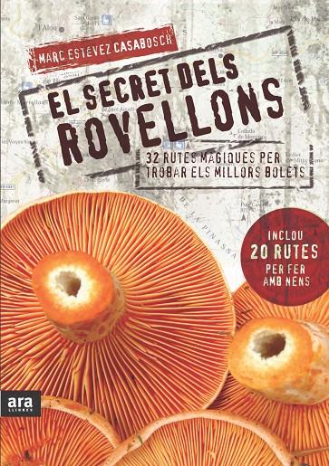 SECRET DELS ROVELLONS, EL | 9788492907632 | ESTEVEZ CASABOSCH, MARC