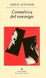 COSMETICA DEL ENEMIGO | 9788433969927 | NOTHOMB, AMELIE (1967- )