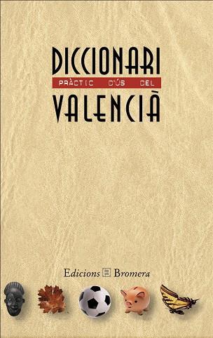 DICCIONARI PRACTIC D'US DEL VALENCIA | 9788476604014 | LACREU I ALTRES