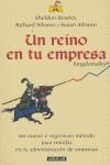 REINO EN TU EMPRESA, UN. KINGDOMALITY | 9788403096783 | BOWLES, SHELDON; SILVANO, RICHARD; SILVANO, SUSAN