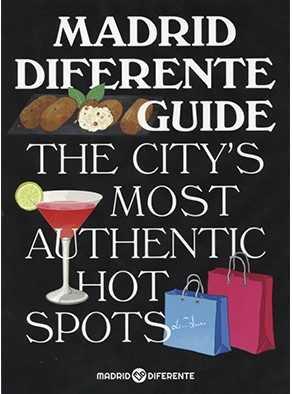 MADRID DIFERENTE (ANGLES). THE CITY'S MOST AUTHENTIC HOT SPOTS | 9788498733549 | AAVV