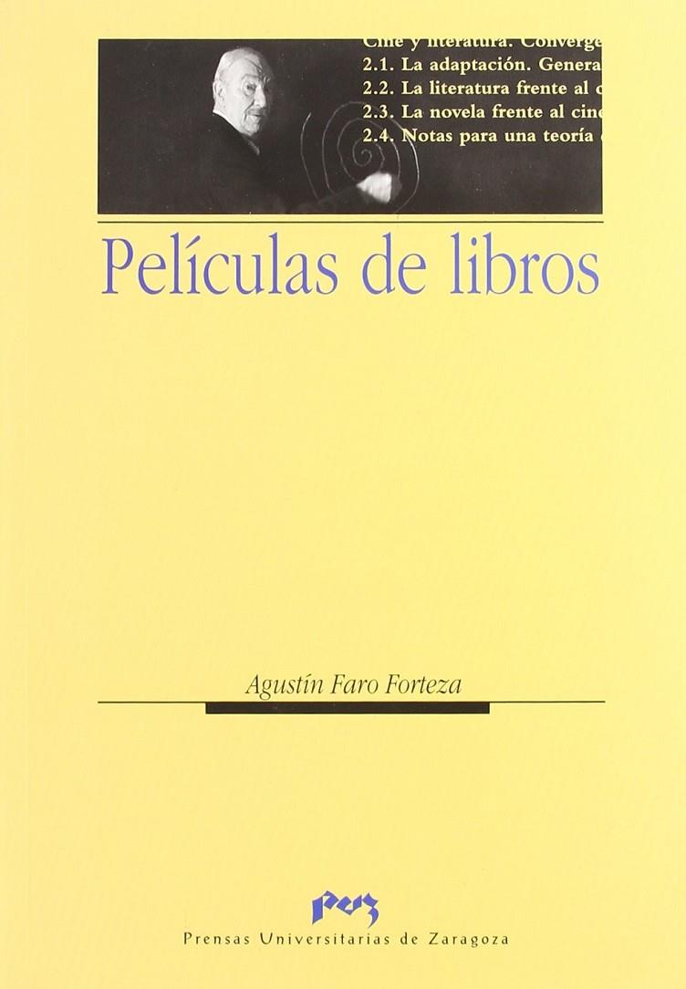 PELICULAS DE LIBROS | 9788477338239 | FARO FORTEZA, AGUSTIN