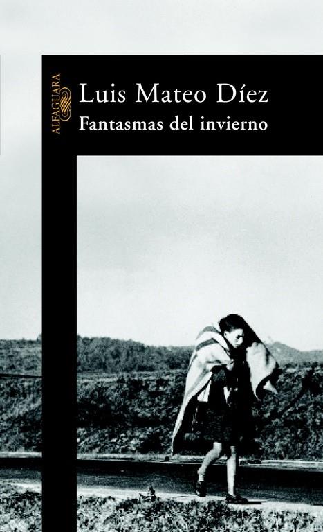 FANTASMAS DE INVIERNO | 9788420401942 | DIEZ, LUIS MATEO