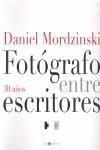 FOTOGRAFOS ENTRE ESCRITORES. 30 AÑOS. | 9788492451333 | MORDZINSKI, DANIEL