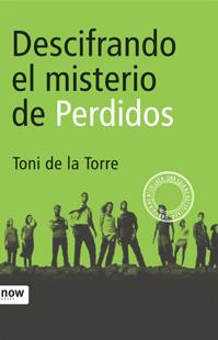 DESCIFRANDO EL MISTERIO DE PERDIDOS | 9788496201927 | TORRE, TONI DE LA