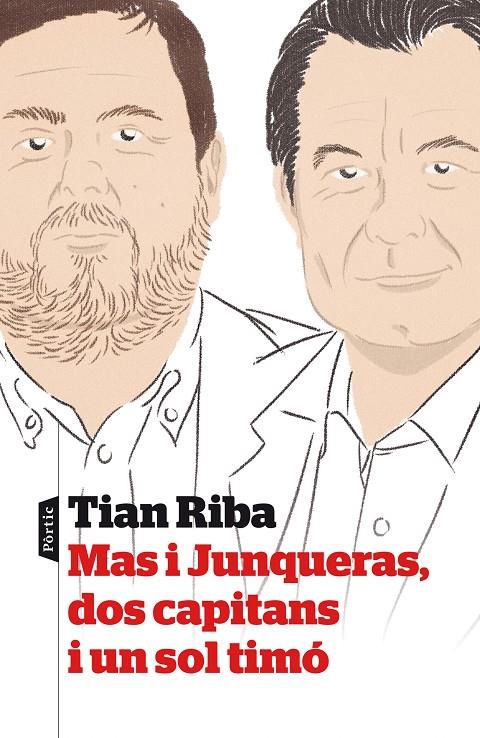 MAS I JUNQUERAS, DOS CAPITANS I UN SOL TIMO | 9788498093339 | RIBA, TIAN