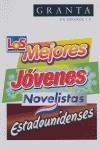 MEJORES JOVENES NOVELISTAS ESTADOUNIDENSES, LOS | 9788420472010 | AAVV