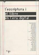 ESCRIPTURA I EL LLIBRE EN L'ERA DIGITAL, L' | 9788439370529 | AAVV