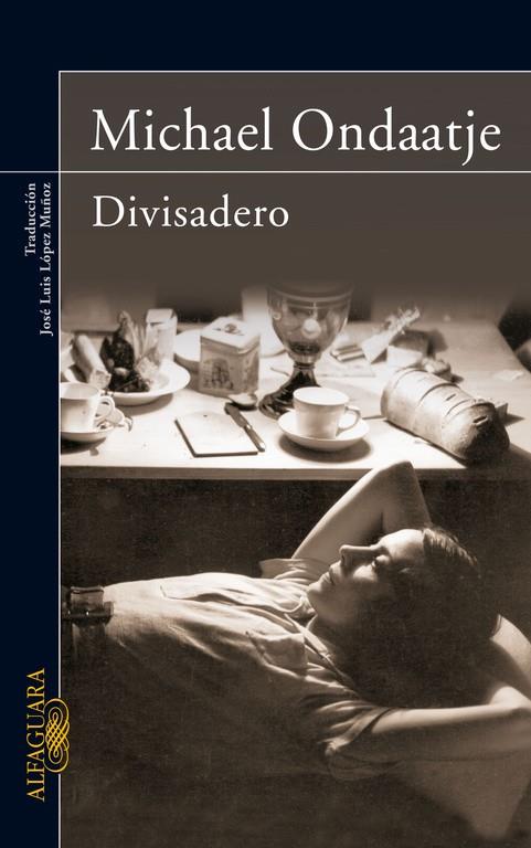 DIVISADERO (CASTELLA) | 9788420473444 | ONDAATJE, MICHAEL (1943- )