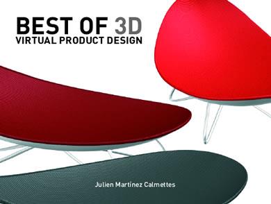 BEST OF 3D. VIRTUAL PRODUCT DESIGN | 9788496429147 | MARTÍNEZ CALMETTES, JULIEN