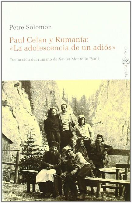 PAUL CELAN Y RUMANIA: LA ADOLESCENCIA DE UN ADIOS | 9788415076094 | SOLOMON, PETRE