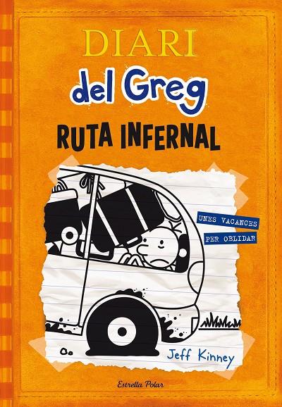 DIARI DEL GREG 9: RUTA INFERNAL | 9788490578667 | KINNEY, JEFF