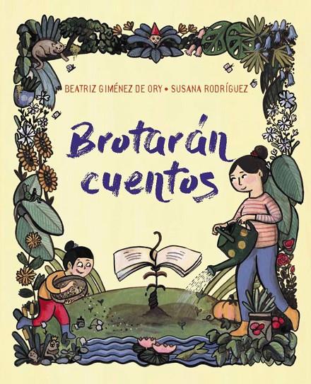 BROTARÁN CUENTOS (CAST) | 9788419893369 | GIMÉNEZ DE ORY, BEATRIZ / RODRÍGUEZ, SUSANA 