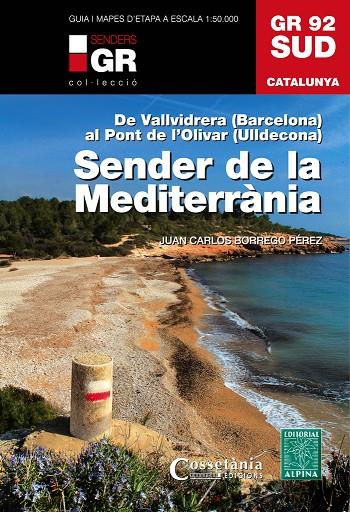 SENDER DE LA MEDITERRANIA. GR 92 SUD | 9788490341780 | BORREGO, JUAN CARLOS