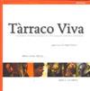 TARRACO VIVA | 9788492408245 | SANS, SARA & SERITJOL, MAGI