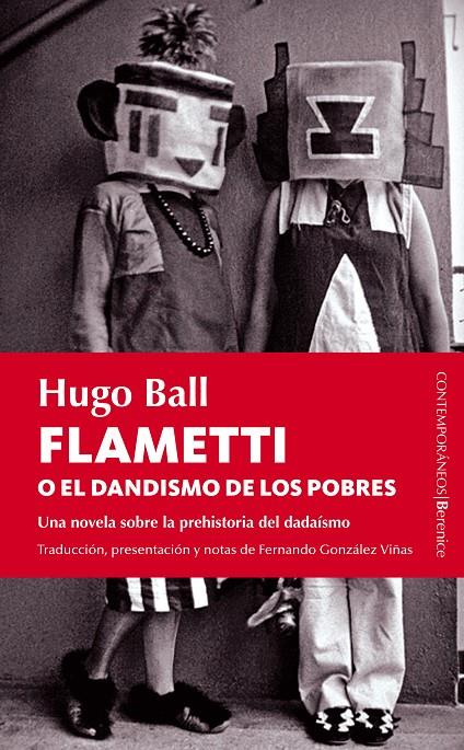 FLAMETTO O EL DANDISMO DE LOS POBRES | 9788415441236 | BALL, HUGO