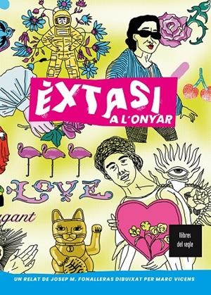 ÈXTASI A L'ONYAR | 9788481280685 | FONALLERAS, JOSEP M. / VICENS, MARC